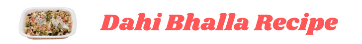 Dahi Bhalla Recipe in Hindi