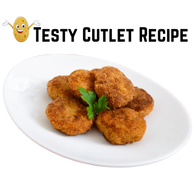 Testy Cutlet Recipe