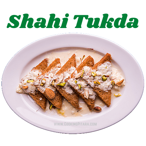 Shahi Tukda Recipe